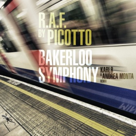 R.A.F. BY PICOTTO - BAKERLOO SYMPHONY (KARL8 X ANDREA MONTA REMIX)